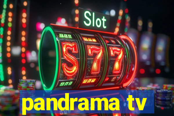 pandrama tv