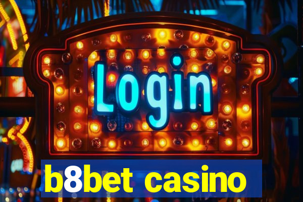 b8bet casino