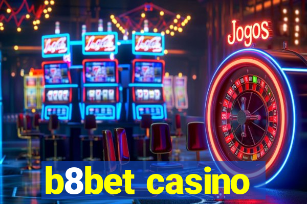 b8bet casino