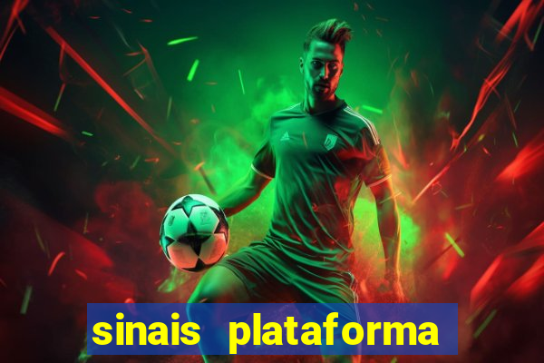 sinais plataforma de jogos