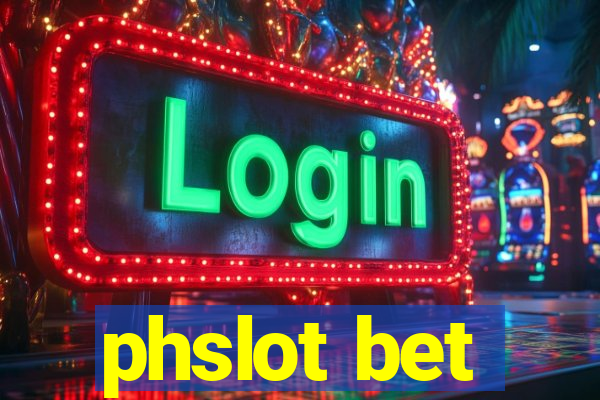 phslot bet