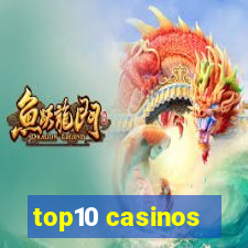 top10 casinos