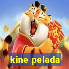 kine pelada