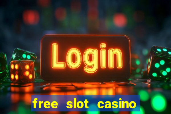 free slot casino games with bonus