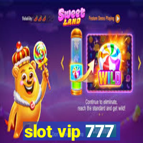 slot vip 777