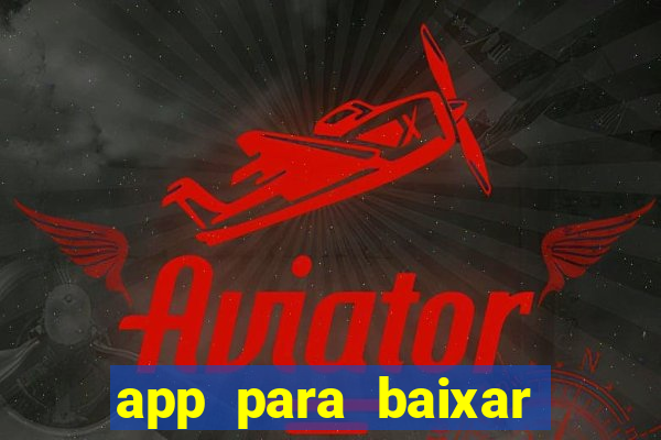 app para baixar jogos hackeados android