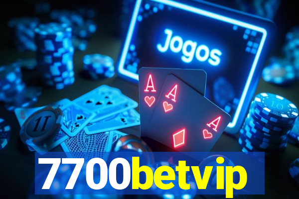 7700betvip