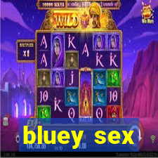 bluey sex