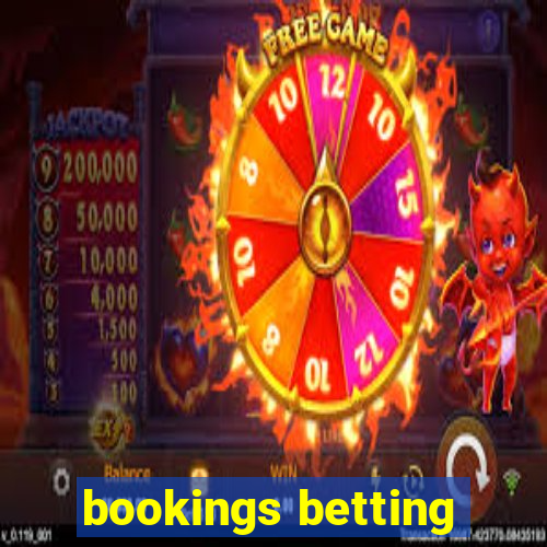 bookings betting