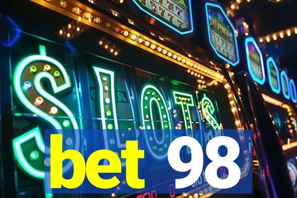 bet 98