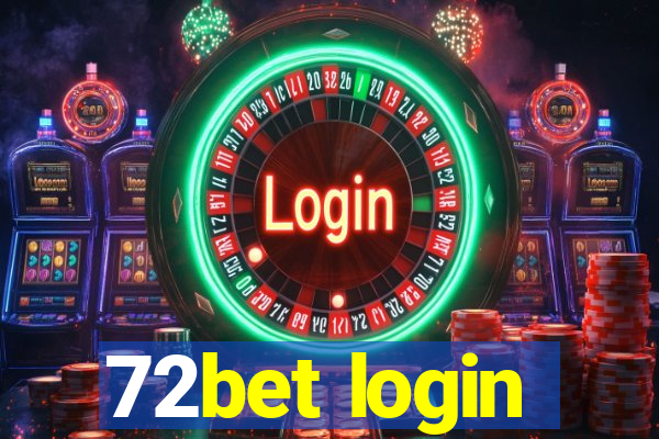 72bet login