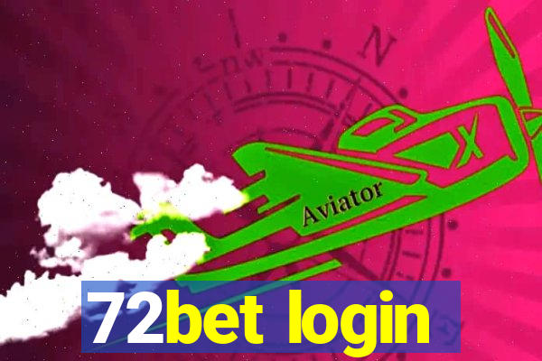 72bet login