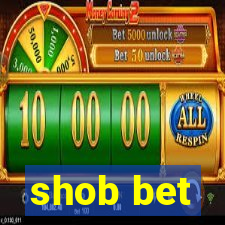 shob bet