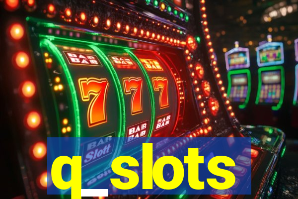 q_slots