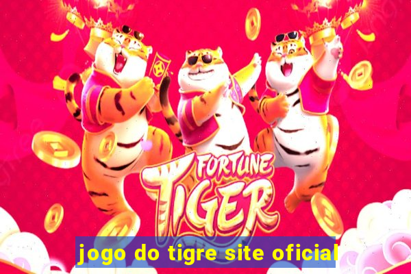 jogo do tigre site oficial