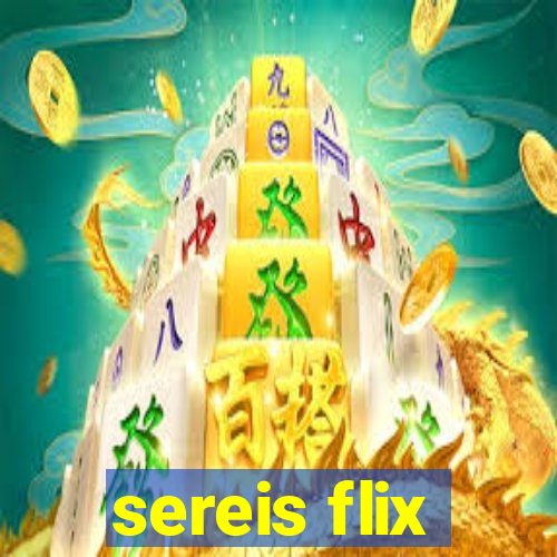 sereis flix