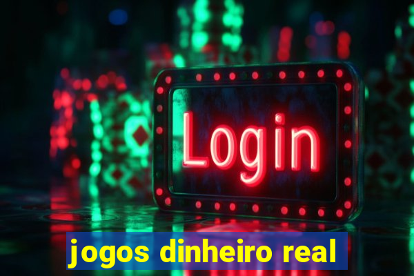 jogos dinheiro real