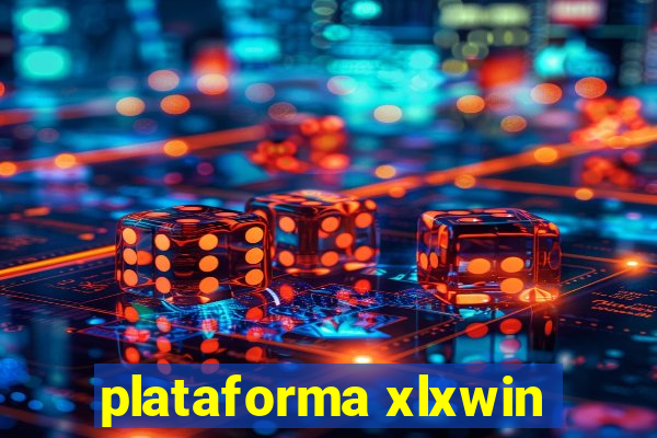 plataforma xlxwin