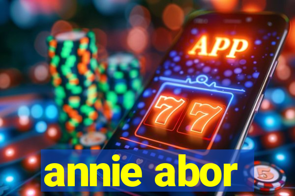 annie abor