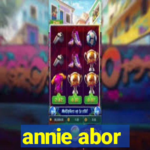 annie abor