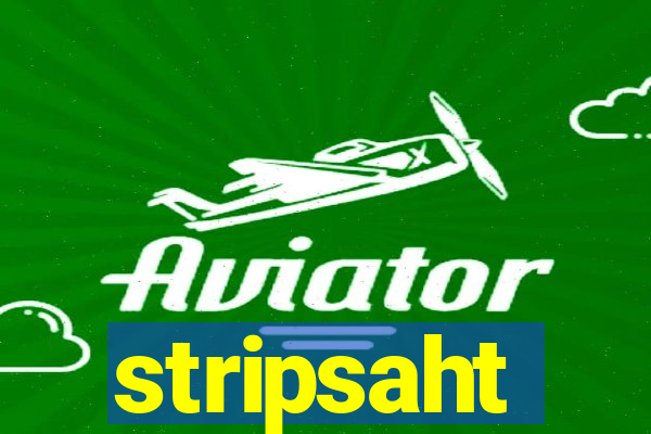 stripsaht