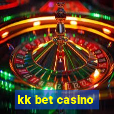 kk bet casino