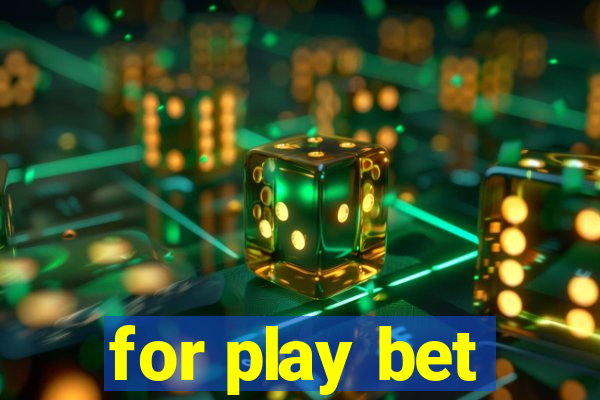 for play bet