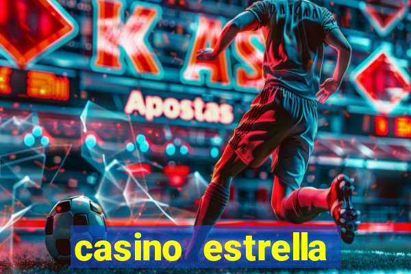 casino estrella iniciar sesión