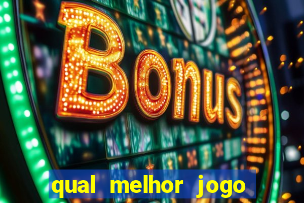 qual melhor jogo de cassino