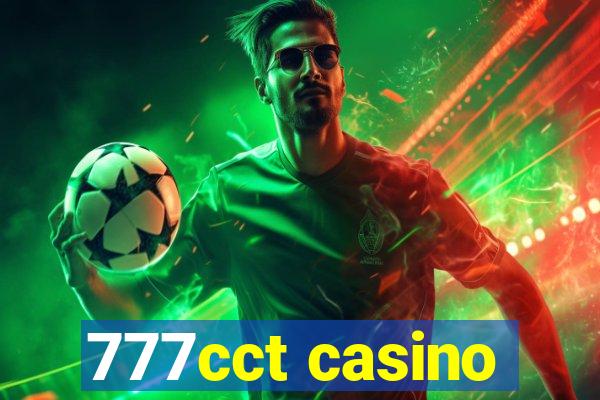 777cct casino