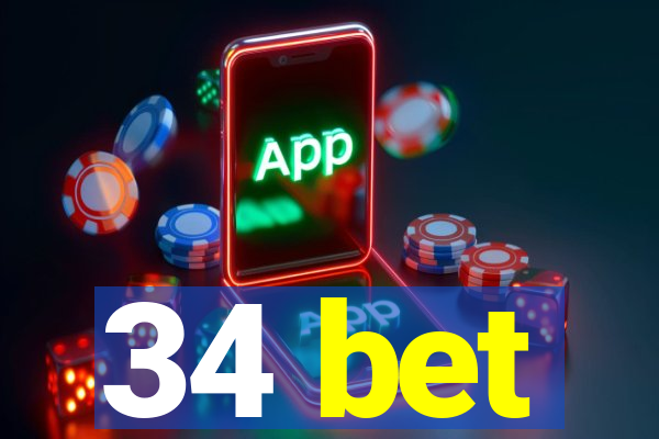 34 bet