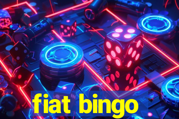 fiat bingo