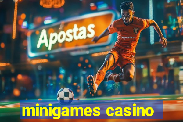 minigames casino