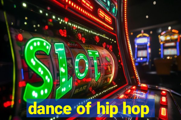 dance of hip hop