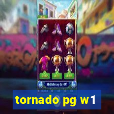 tornado pg w1