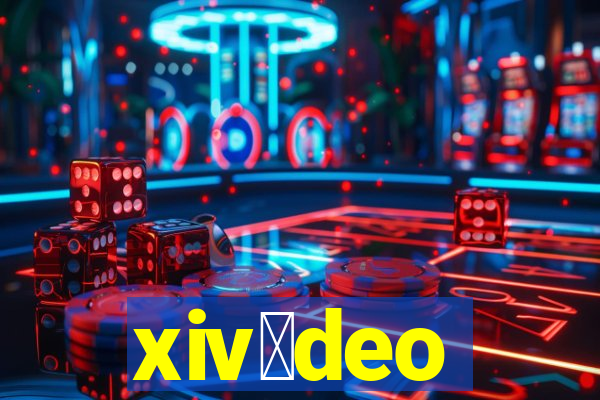 xiv铆deo