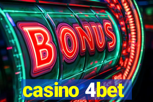 casino 4bet