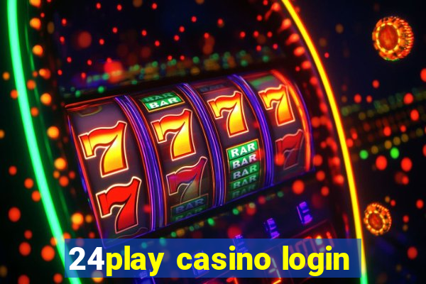 24play casino login