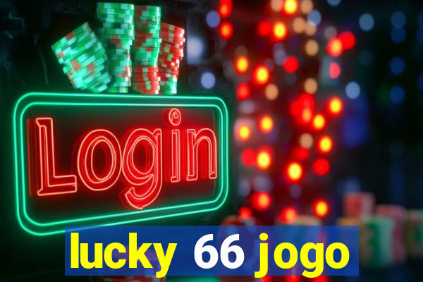 lucky 66 jogo