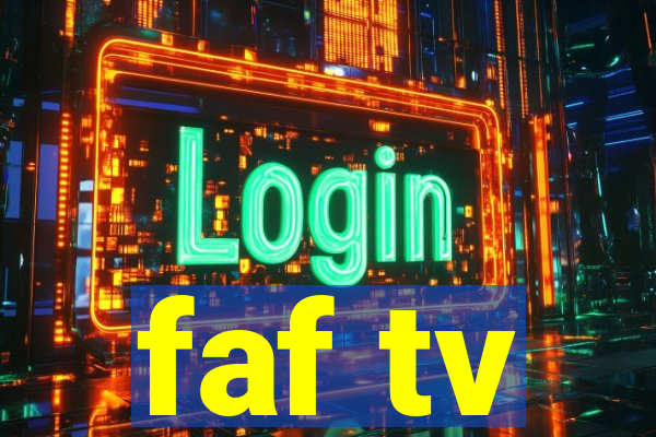 faf tv