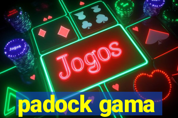 padock gama