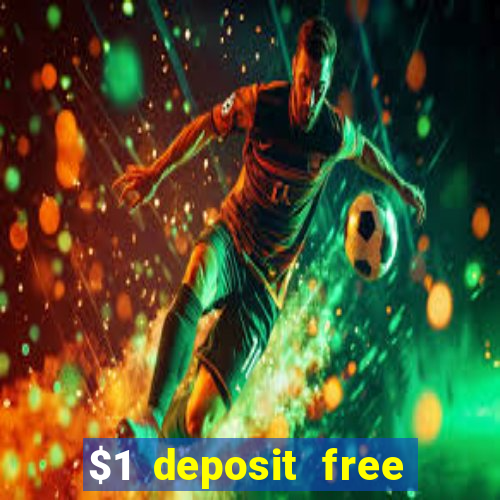 $1 deposit free spins casino