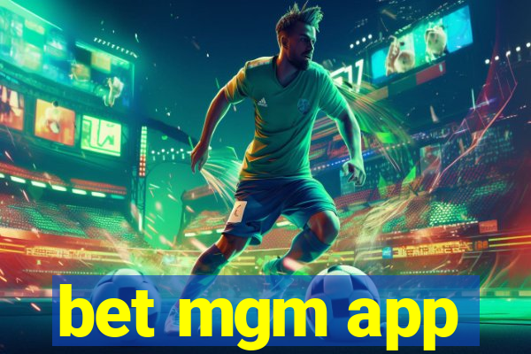 bet mgm app