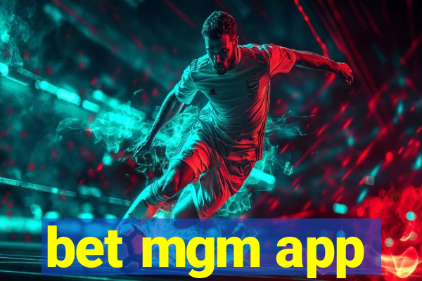 bet mgm app