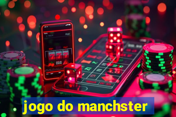 jogo do manchster