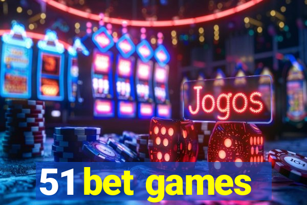 51 bet games