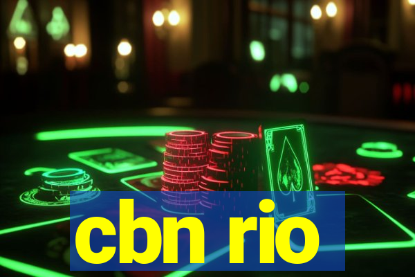 cbn rio