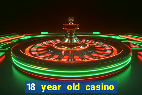 18 year old casino new york