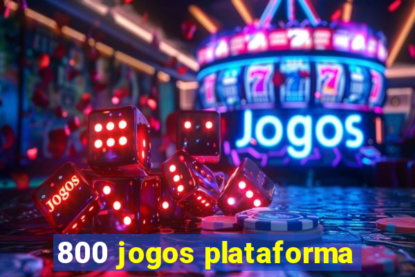 800 jogos plataforma