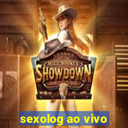 sexolog ao vivo